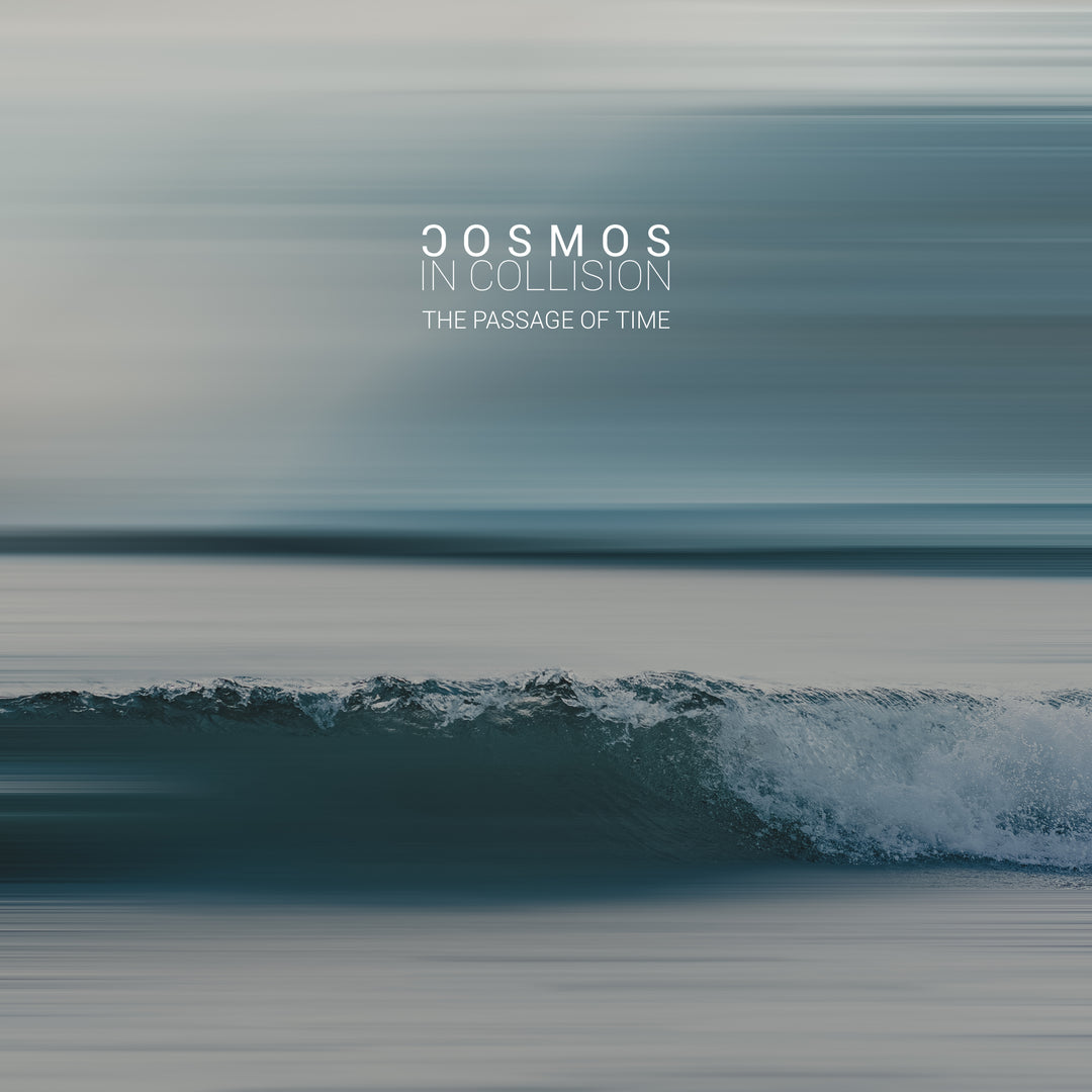 Cosmos In Collision - The Passage Of Time