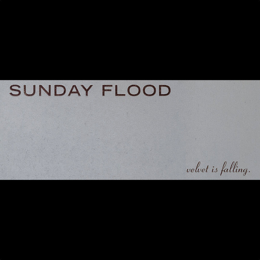 Sunday Flood - Velvet Is Falling