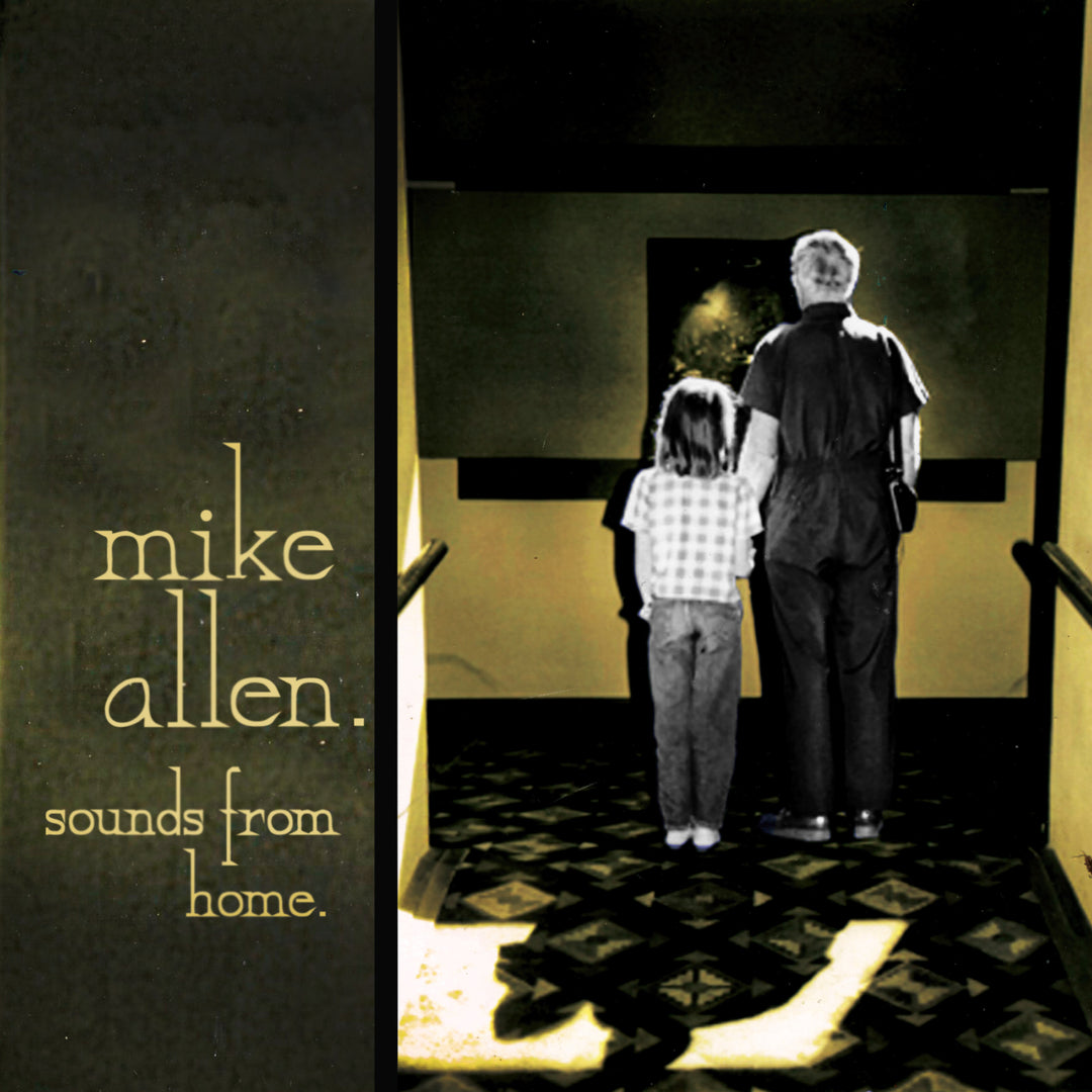 Mike Allen - Sounds From Home