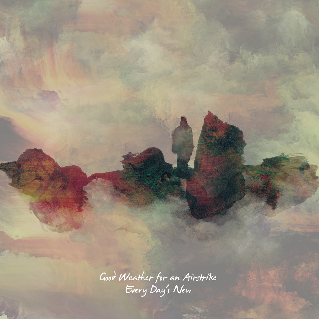 Good Weather For An Airstrike - Every Day's New