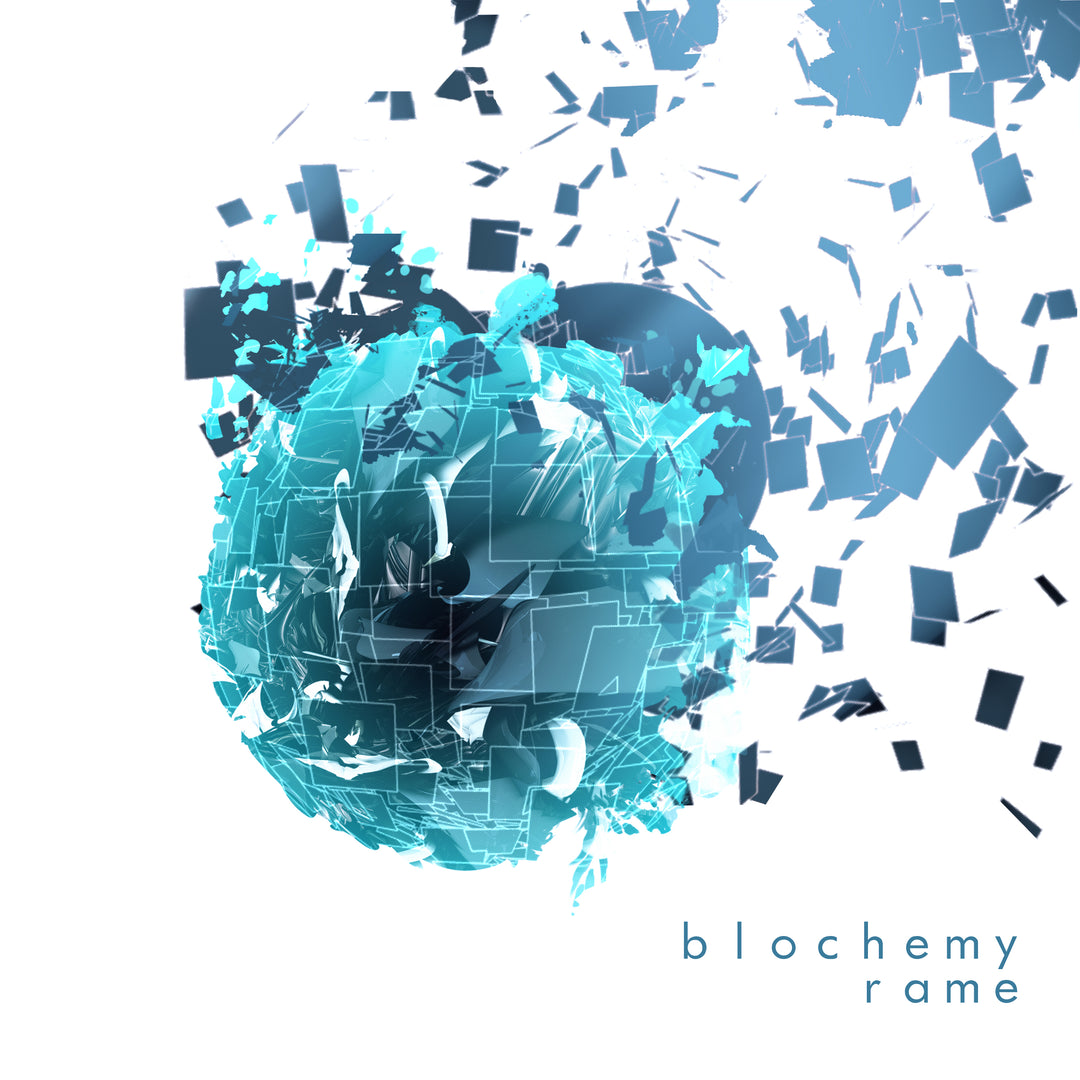 Blochemy - Rame