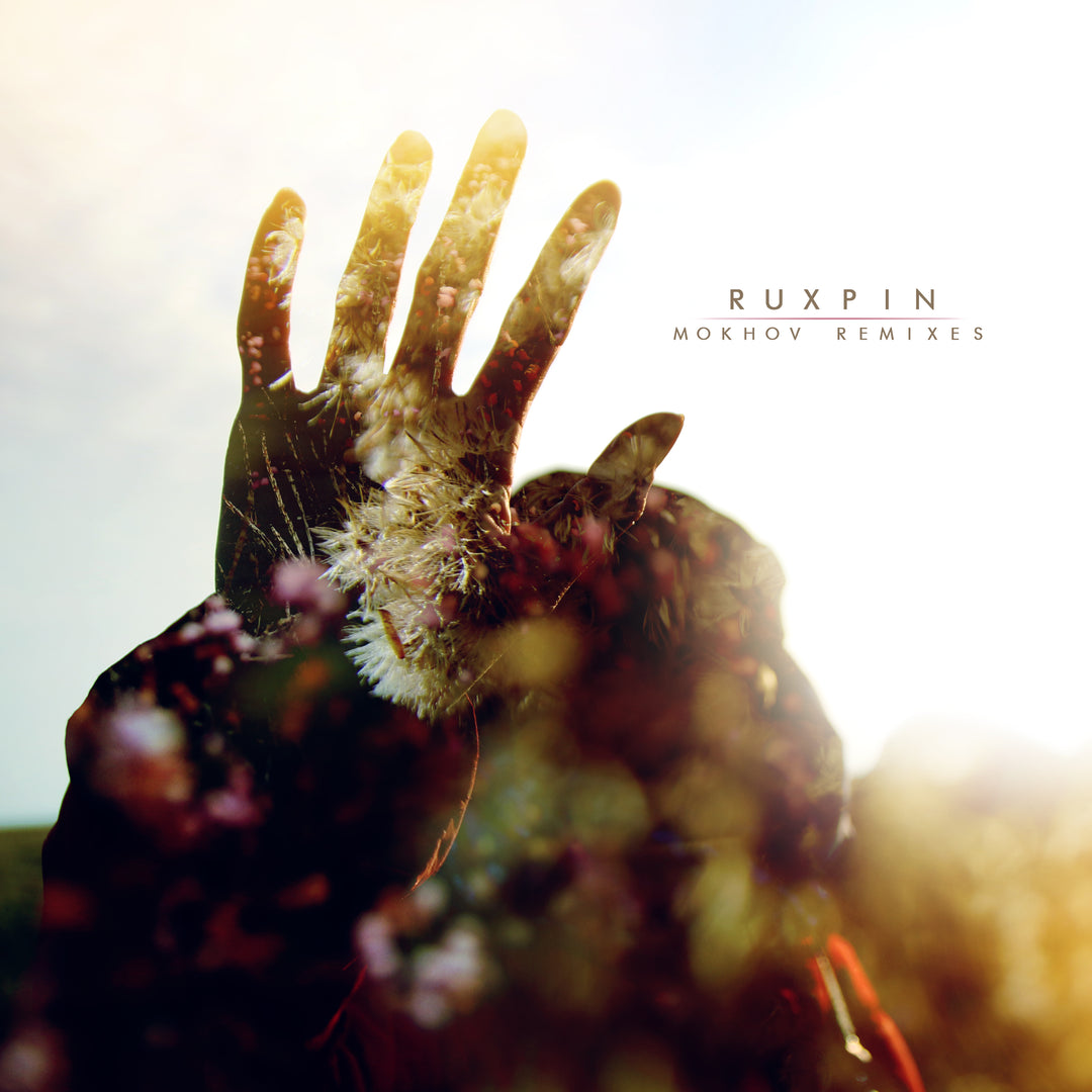 Ruxpin - Mokhov Remixes