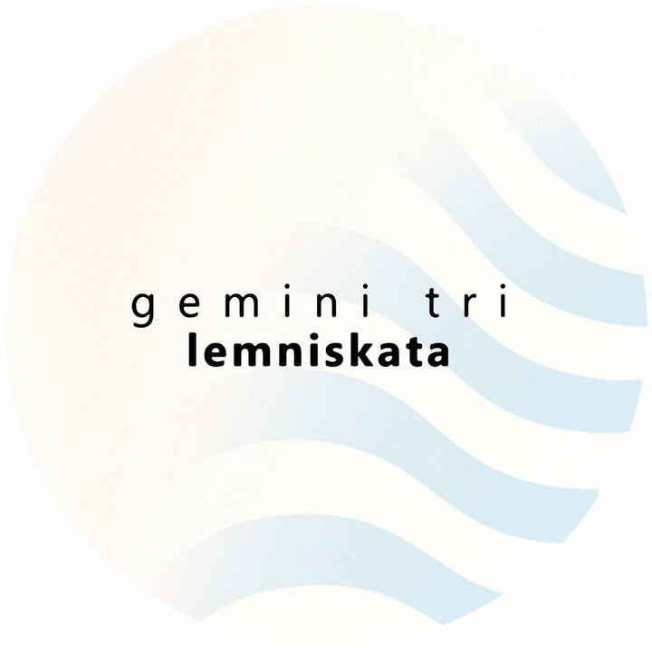 Gemini Tri - Lemniskata