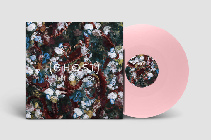 (ghost) - Effloresce